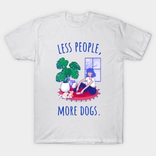 Less People, More Dogs - Illustrated T-Shirt